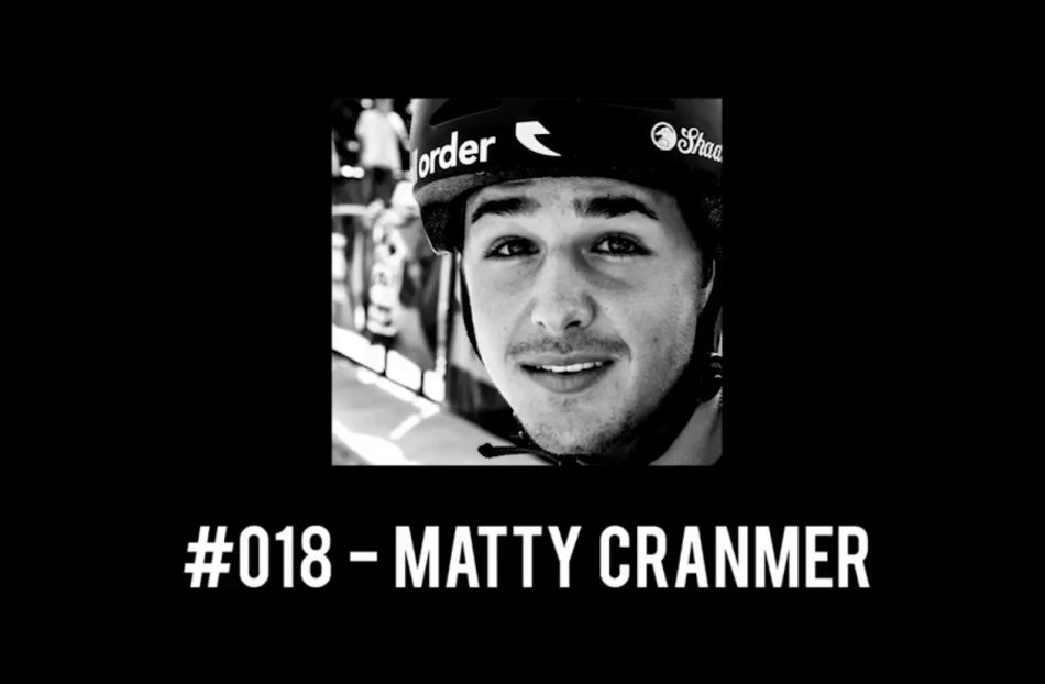 #018 - Matty Cranmer / The Rollback: a BMX Podcast