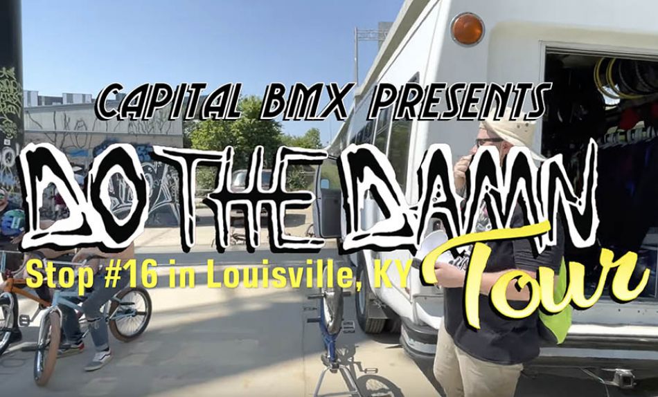 Do the Damn Tour: Stop #16 in Louisville, KY (Official Highlights) by Capital Crew BMX Videos