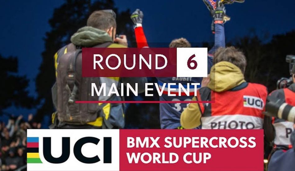 Live on FATBMX: UCI BMX SX World Cup RD6 - Main Events by bmxlivetv