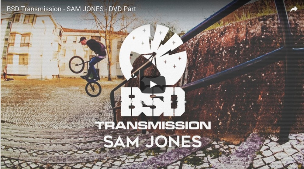 BSD Transmission - SAM JONES - DVD Part by BSD Forever BMX