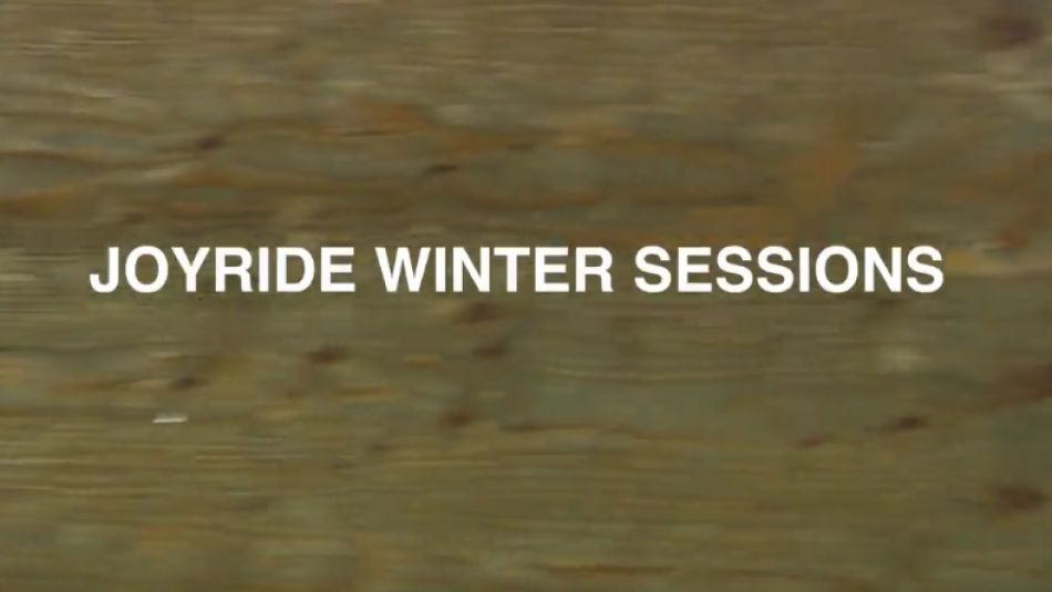 Joyride Winter Sessions with Mike Varga, Nick Bruce, Mike Gray
