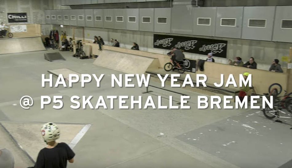 HAPPY NEW YEAR JAM @ P5 INDOORPARK IN BREMEN