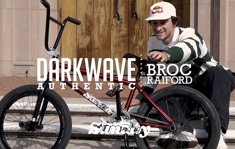 BROC RAIFORD | 2022 Sunday Bikes Darkwave Authentic (Rundown) | BMX