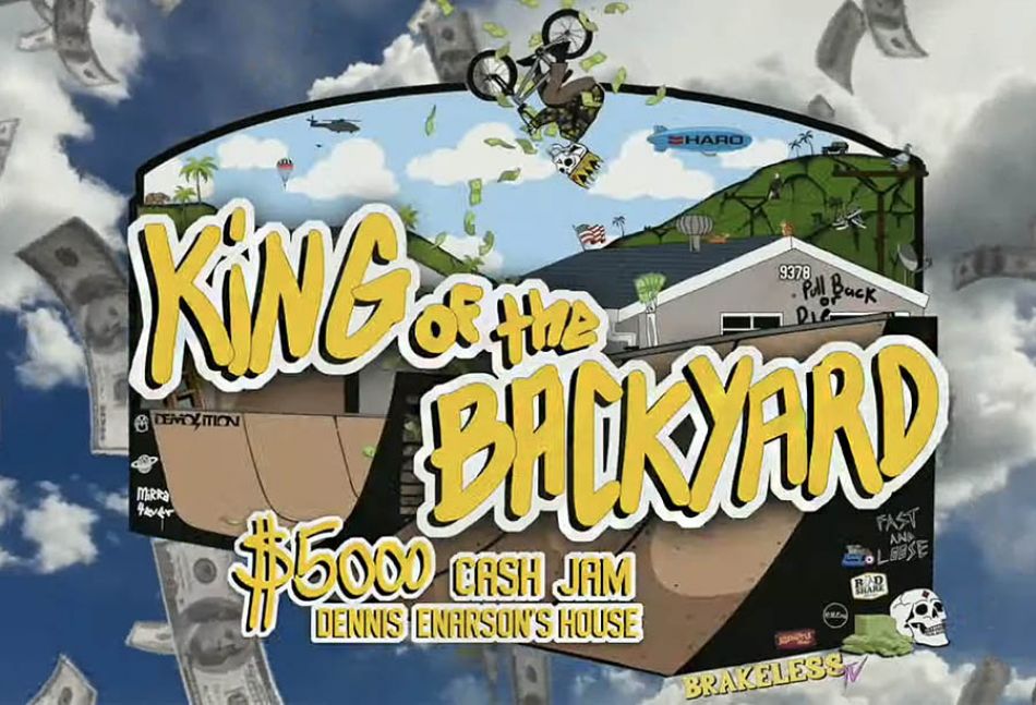 Replay: King of the Backyard - $5,000 BMX cash jam by Brakeless TV