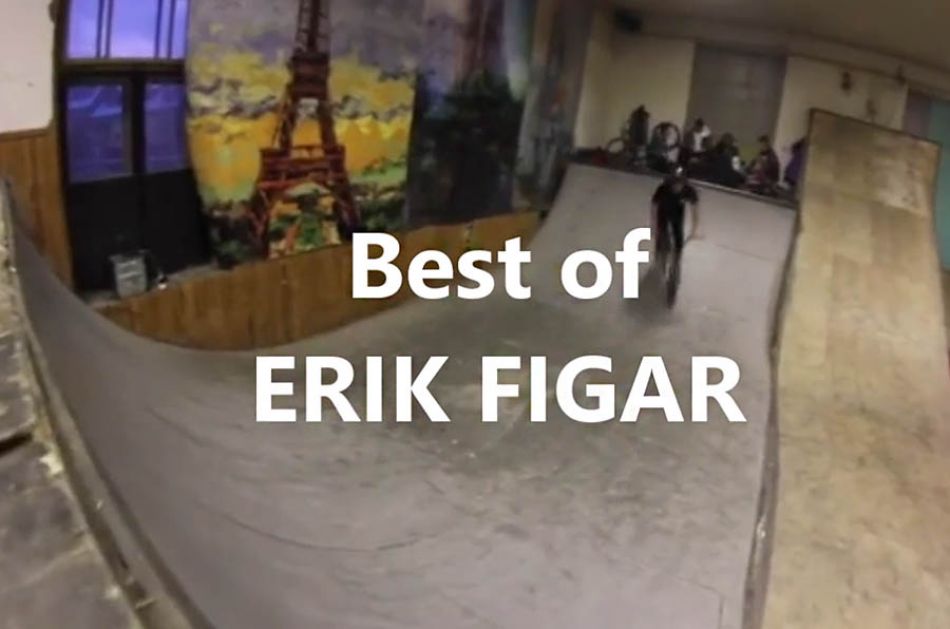 Best of ERIK FIGAR | ERIK FIGAR tribute by Adamek BMXAdam