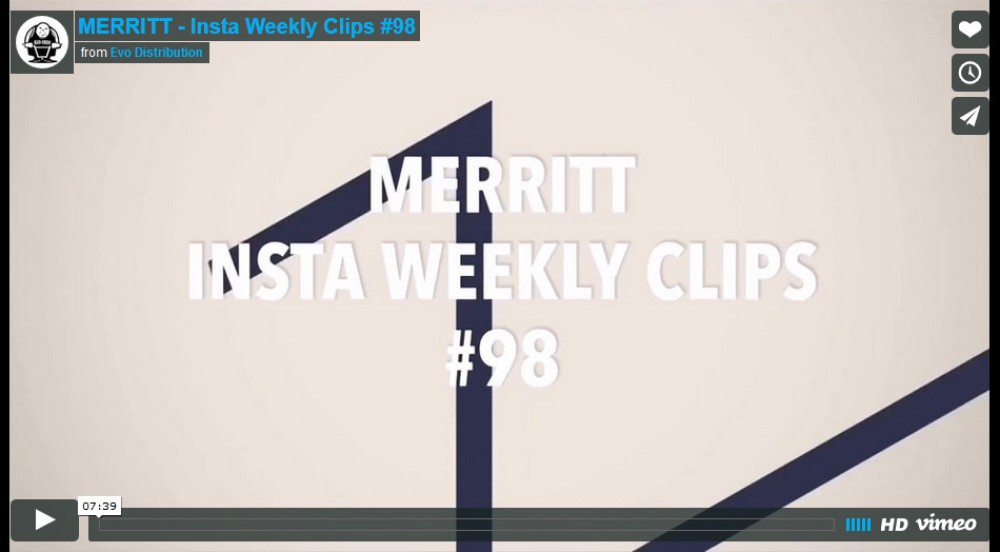 MERRITT - Insta Weekly Clips #98  from Evo Distribution