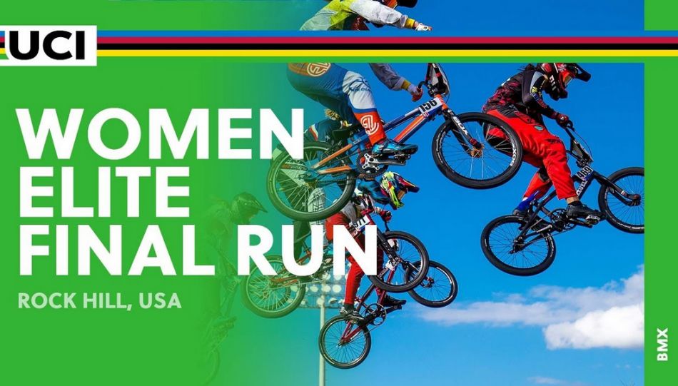 2017 UCI BMX World Championships – Women Elite Final Run / Rock Hill, USA