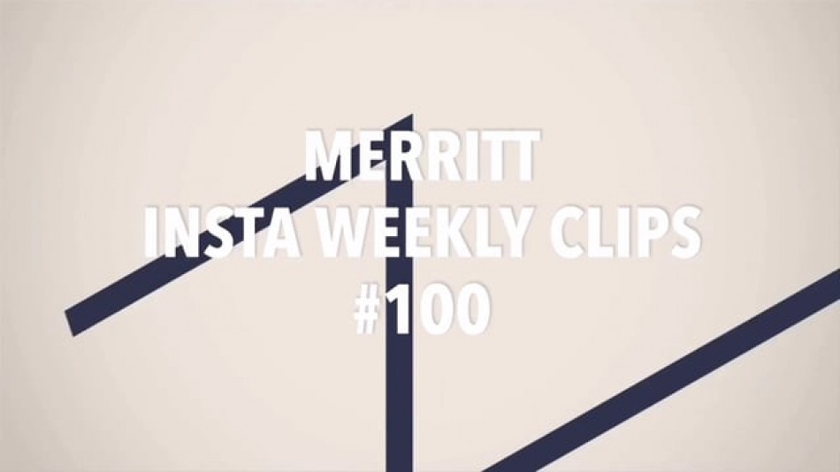 MERRITT - Insta Weekly Clips #100  from Evo Distribution