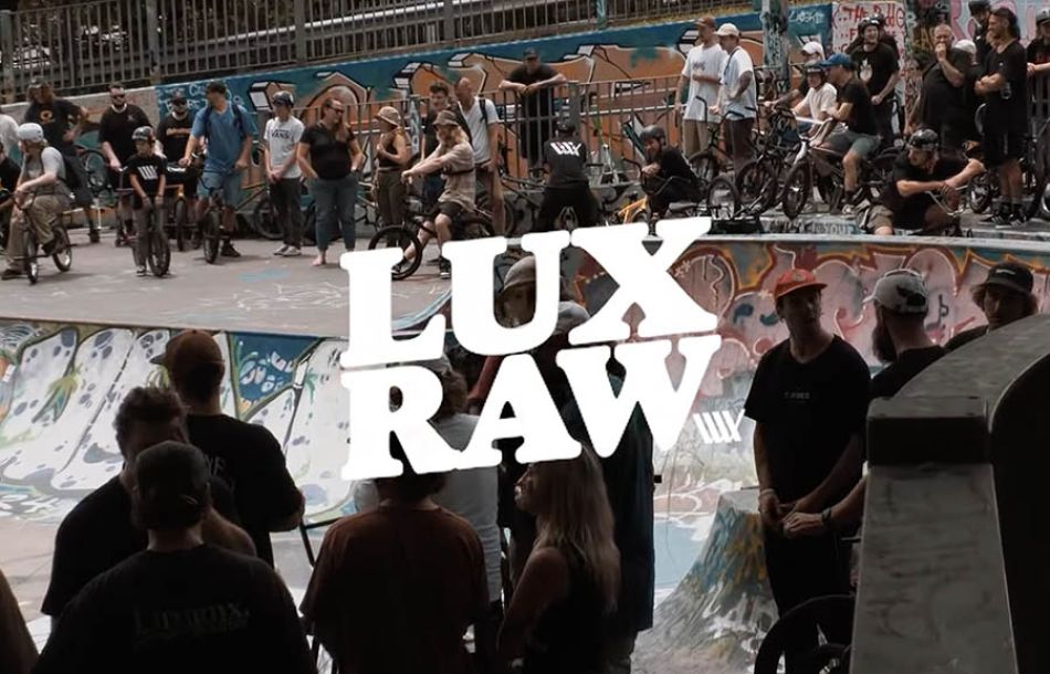 LUX RAW - King of BNE - Australia&#039;s Biggest BMX Street Jam