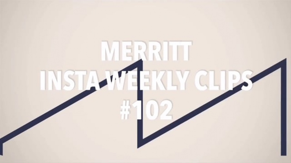 MERRITT - Insta Weekly Clips #102  from Evo Distribution