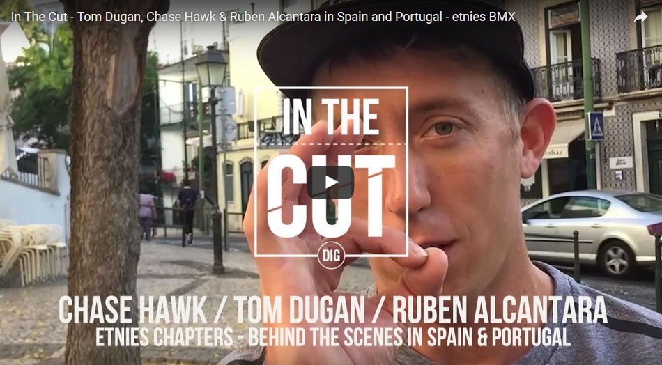 In The Cut - Tom Dugan, Chase Hawk &amp; Ruben Alcantara in Spain and Portugal - etnies BMX by DIG BMX Official